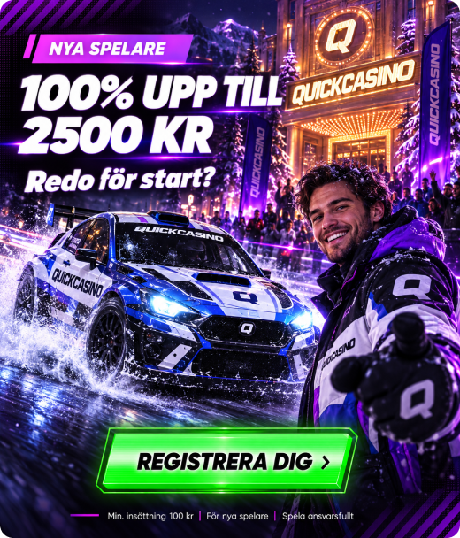 Quick Casino registrering med 100 % välkomstbonus upp till 2 500 kr
